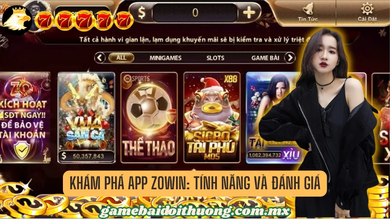 Khám Phá App Zowin: Tính Năng và Đánh Giá
